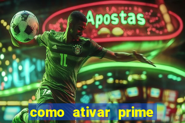 como ativar prime video tim